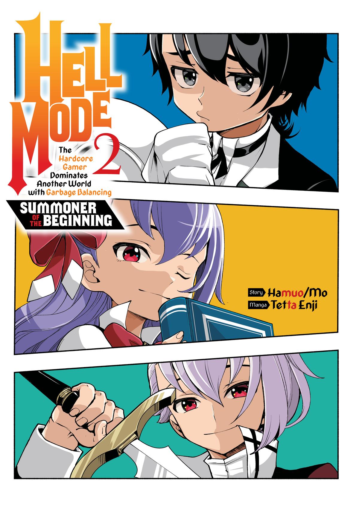 Hell Mode: Yarikomi Suki no Gamer wa Hai-settei no Isekai de Musou suru - Hajimari no Shoukanshi Chap 7 - Next Chap 8