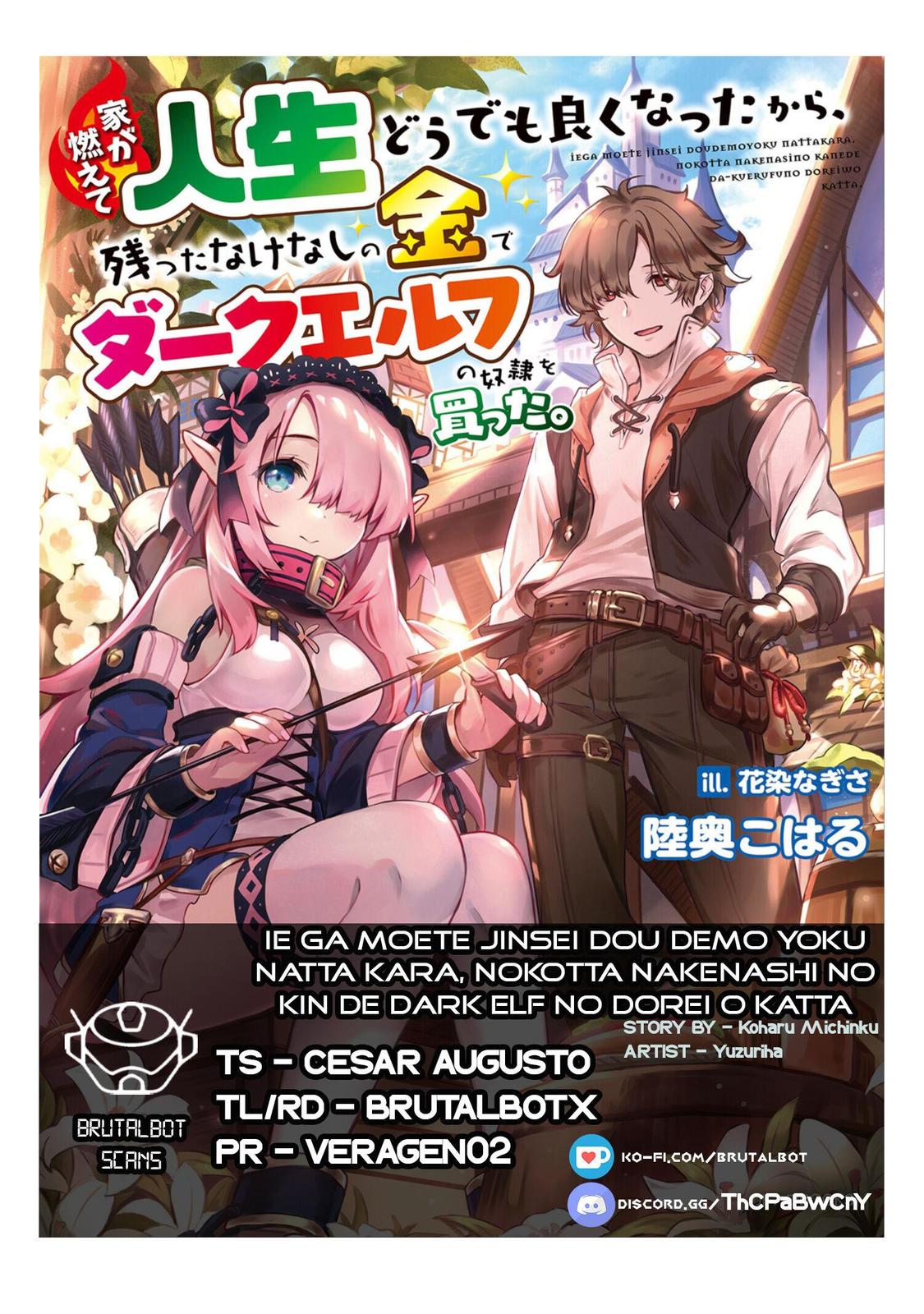 Ie ga Moete Jinsei Doudemo Yoku Natta kara Nokotta Nakenashi no Kane de Dark Elf no Dorei wo Katta. Chap 6.1 - Next Chap 7.1