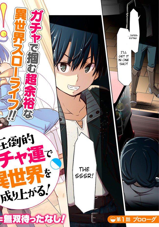 Attouteki Gacha Un de Isekai wo Nariagaru! Chap 1 - Next Chap 2