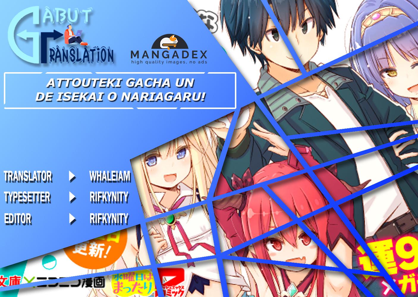 Attouteki Gacha Un de Isekai wo Nariagaru! Chap 3 - Next Chap 4