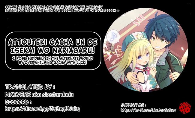 Attouteki Gacha Un de Isekai wo Nariagaru! Chap 17 - Next Chap 18