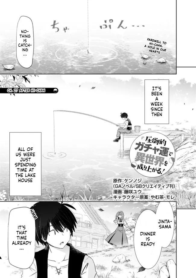 Attouteki Gacha Un de Isekai wo Nariagaru! Chap 27 - Next Chap 28