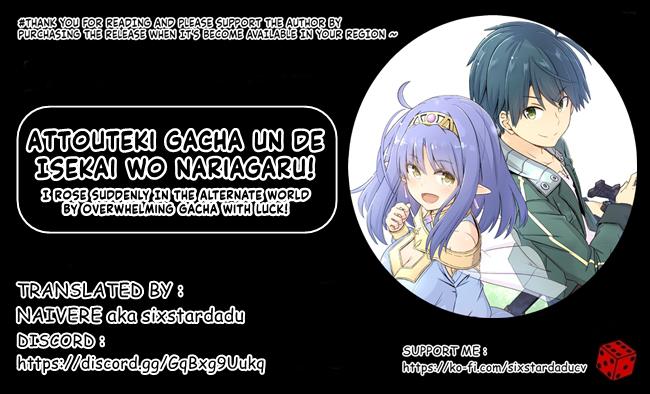 Attouteki Gacha Un de Isekai wo Nariagaru! Chap 21 - Next Chap 22