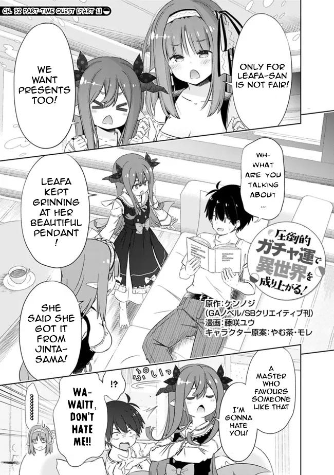 Attouteki Gacha Un de Isekai wo Nariagaru! Chap 32 - Next Chap 33