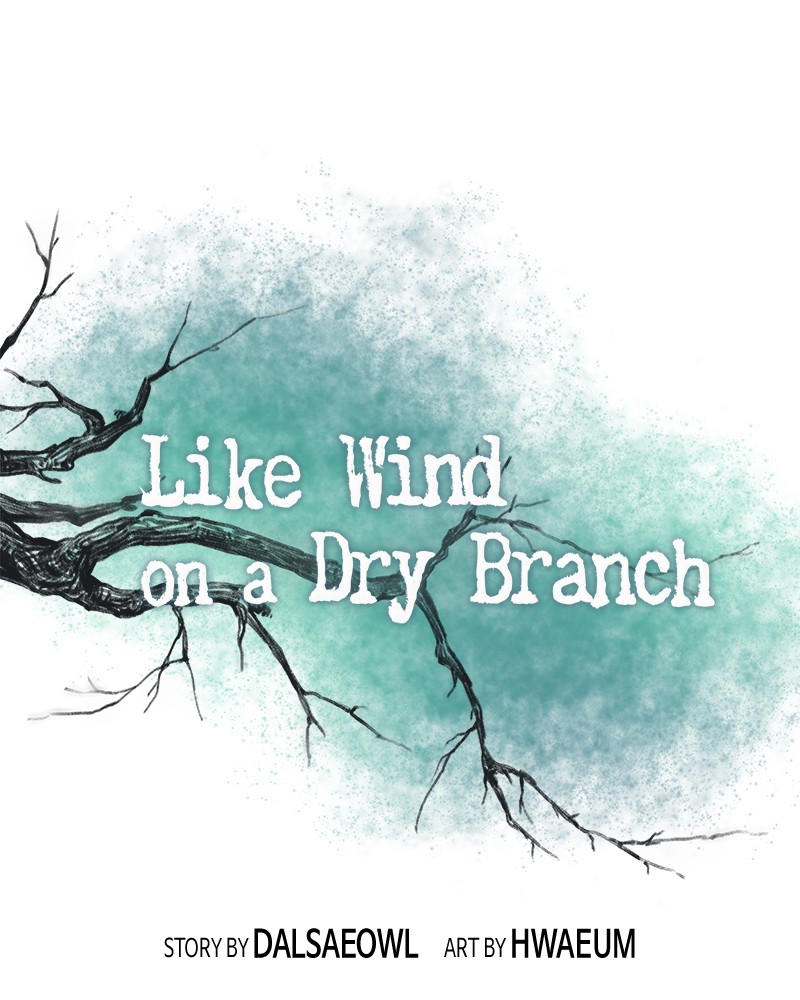 Like Wind on a Dry Branch Chap 5 - Next Chap 6