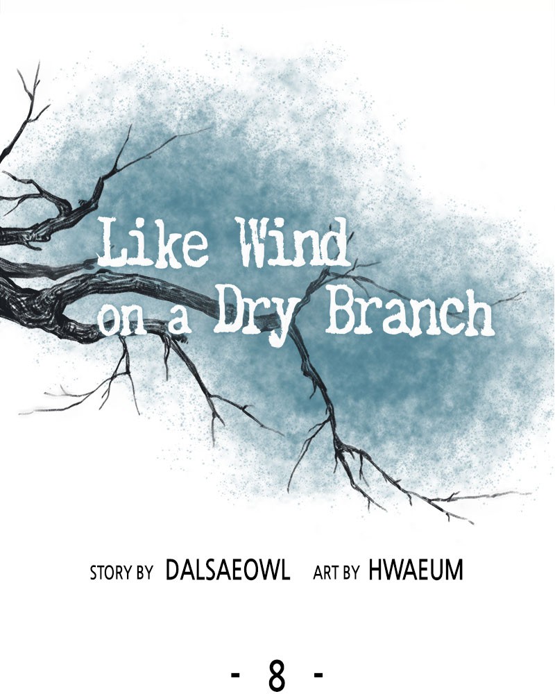 Like Wind on a Dry Branch Chap 8 - Next Chap 9