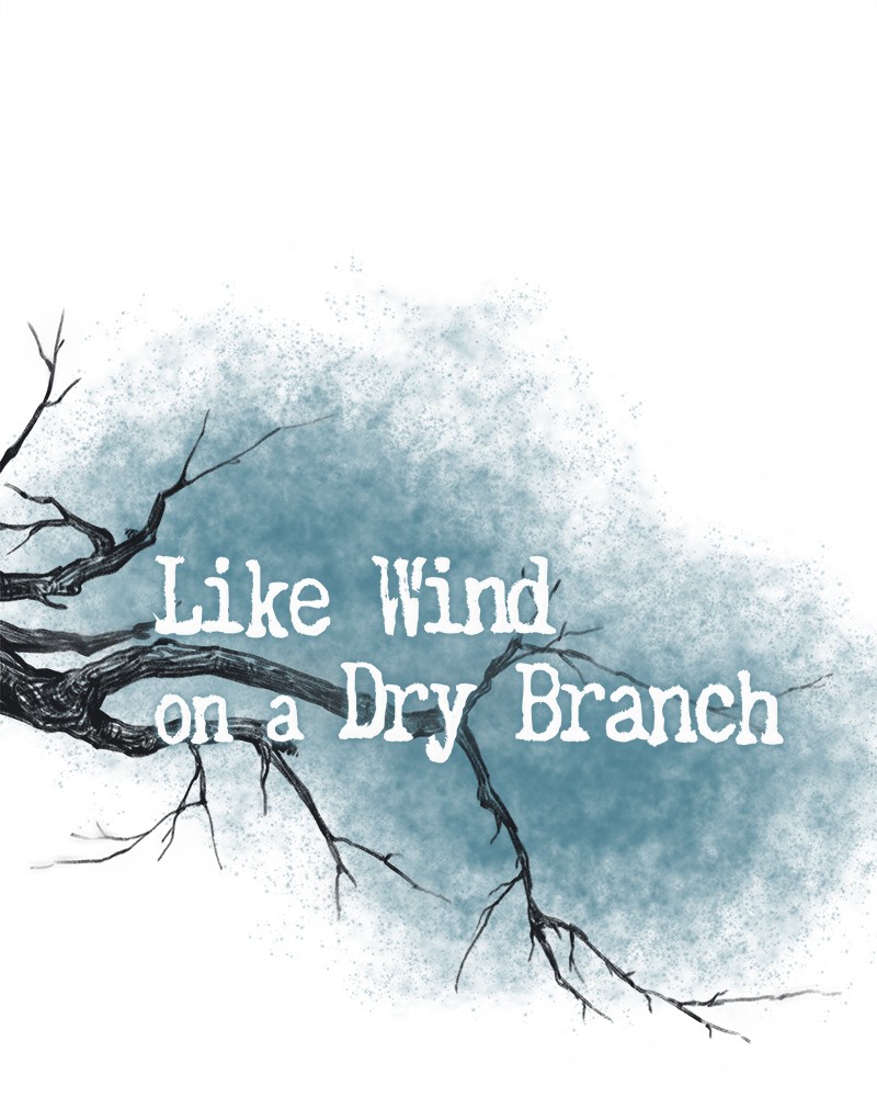 Like Wind on a Dry Branch Chap 3 - Next Chap 4
