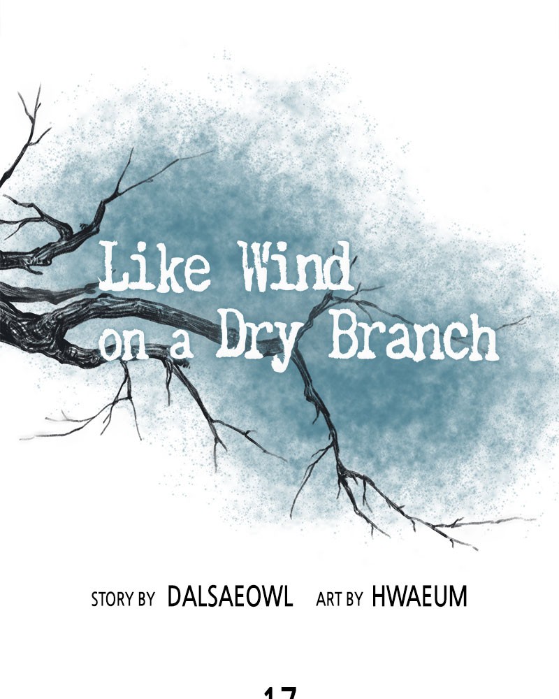 Like Wind on a Dry Branch Chap 17 - Next Chap 18