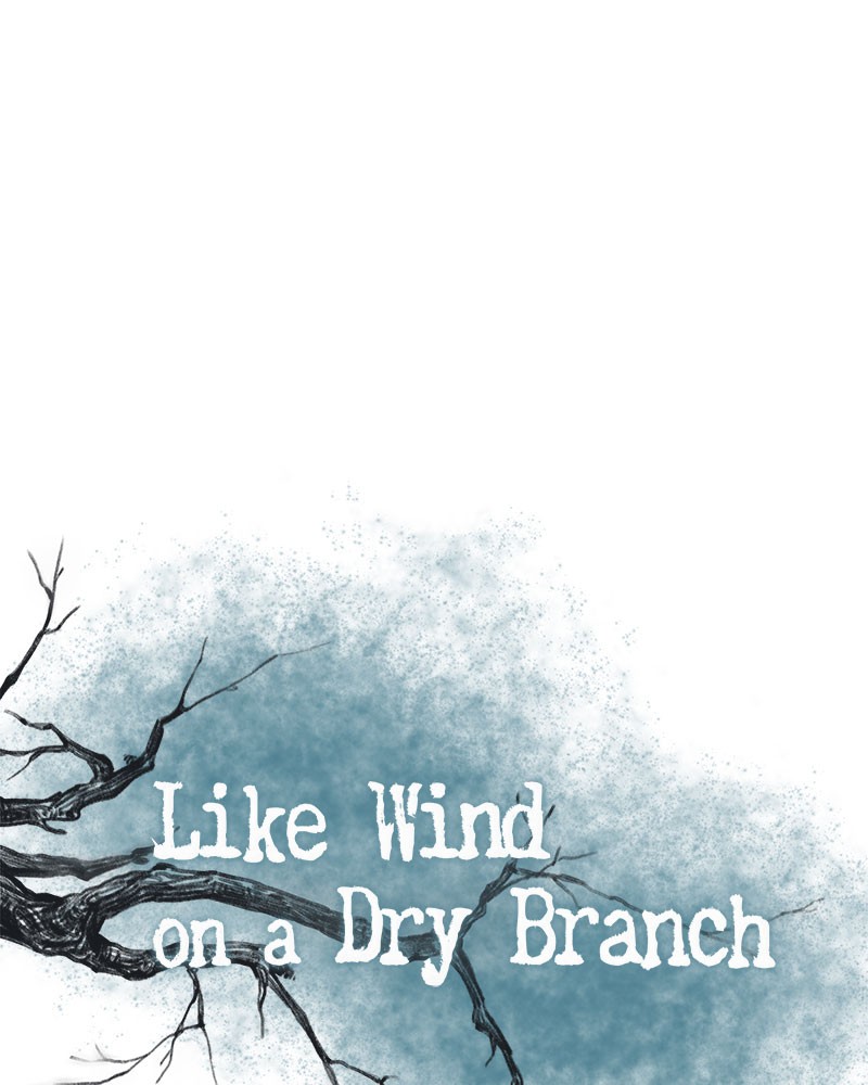 Like Wind on a Dry Branch Chap 16 - Next Chap 17