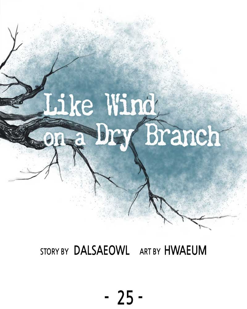 Like Wind on a Dry Branch Chap 25 - Next Chap 26