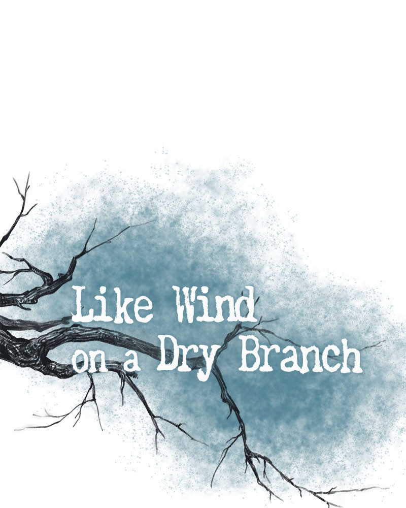Like Wind on a Dry Branch Chap 22 - Next Chap 23