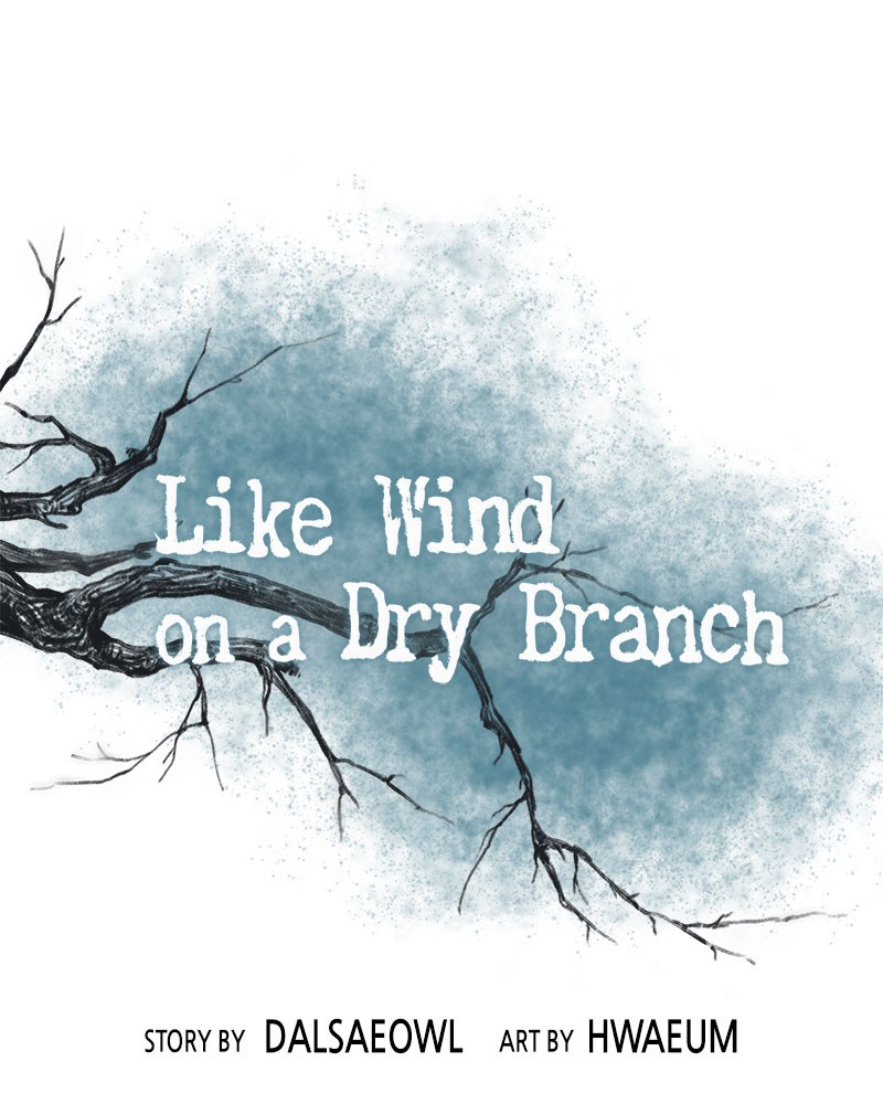 Like Wind on a Dry Branch Chap 23 - Next Chap 24