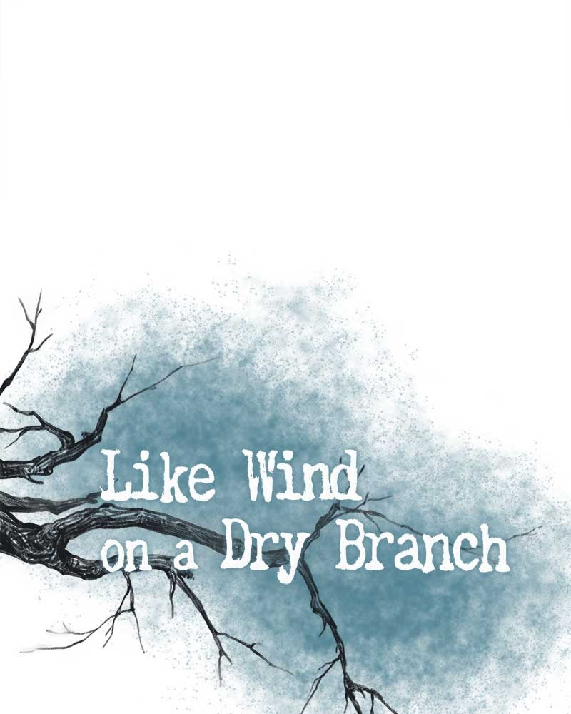 Like Wind on a Dry Branch Chap 30 - Next Chap 31