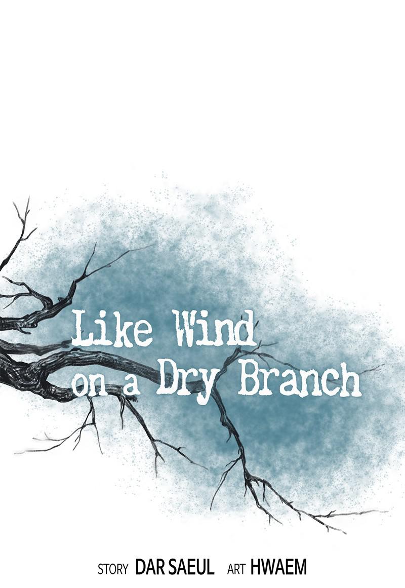 Like Wind on a Dry Branch Chap 43 - Next Chap 44