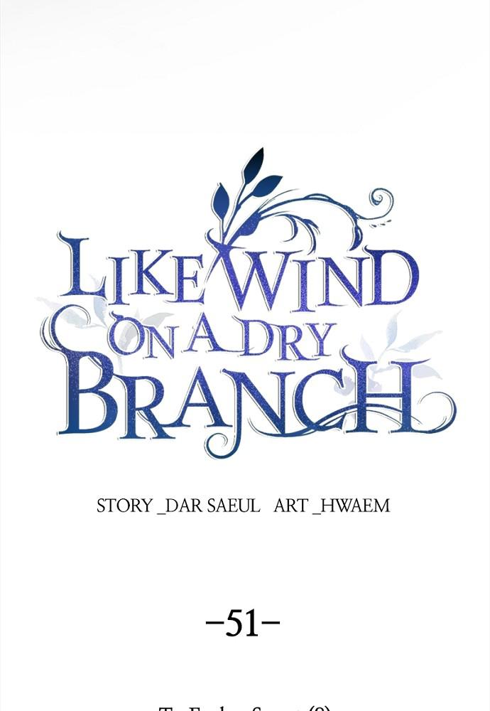 Like Wind on a Dry Branch Chap 51 - Next Chap 52