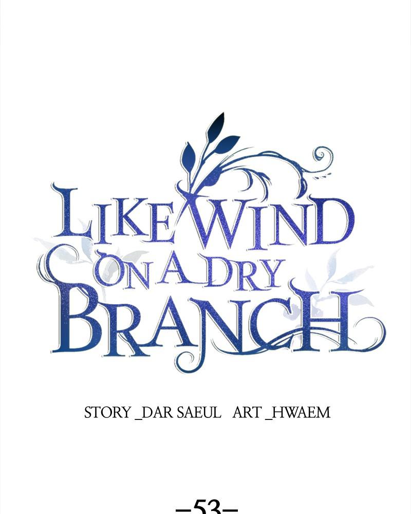 Like Wind on a Dry Branch Chap 53 - Next Chap 54
