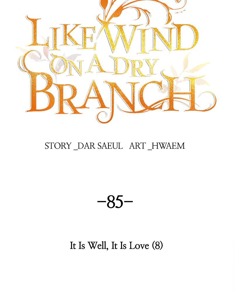 Like Wind on a Dry Branch Chap 85 - Next Chap 86