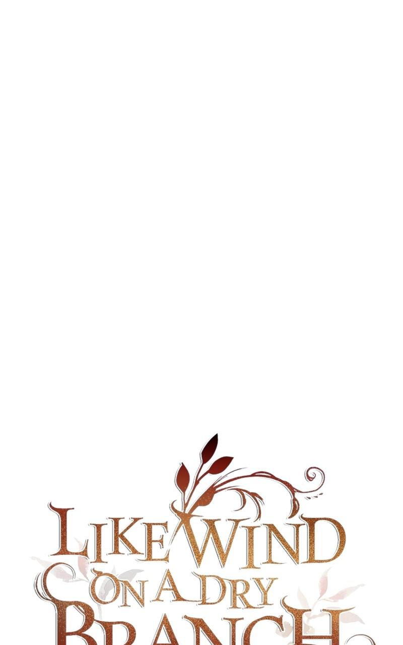 Like Wind on a Dry Branch Chap 109 - Next Chap 110