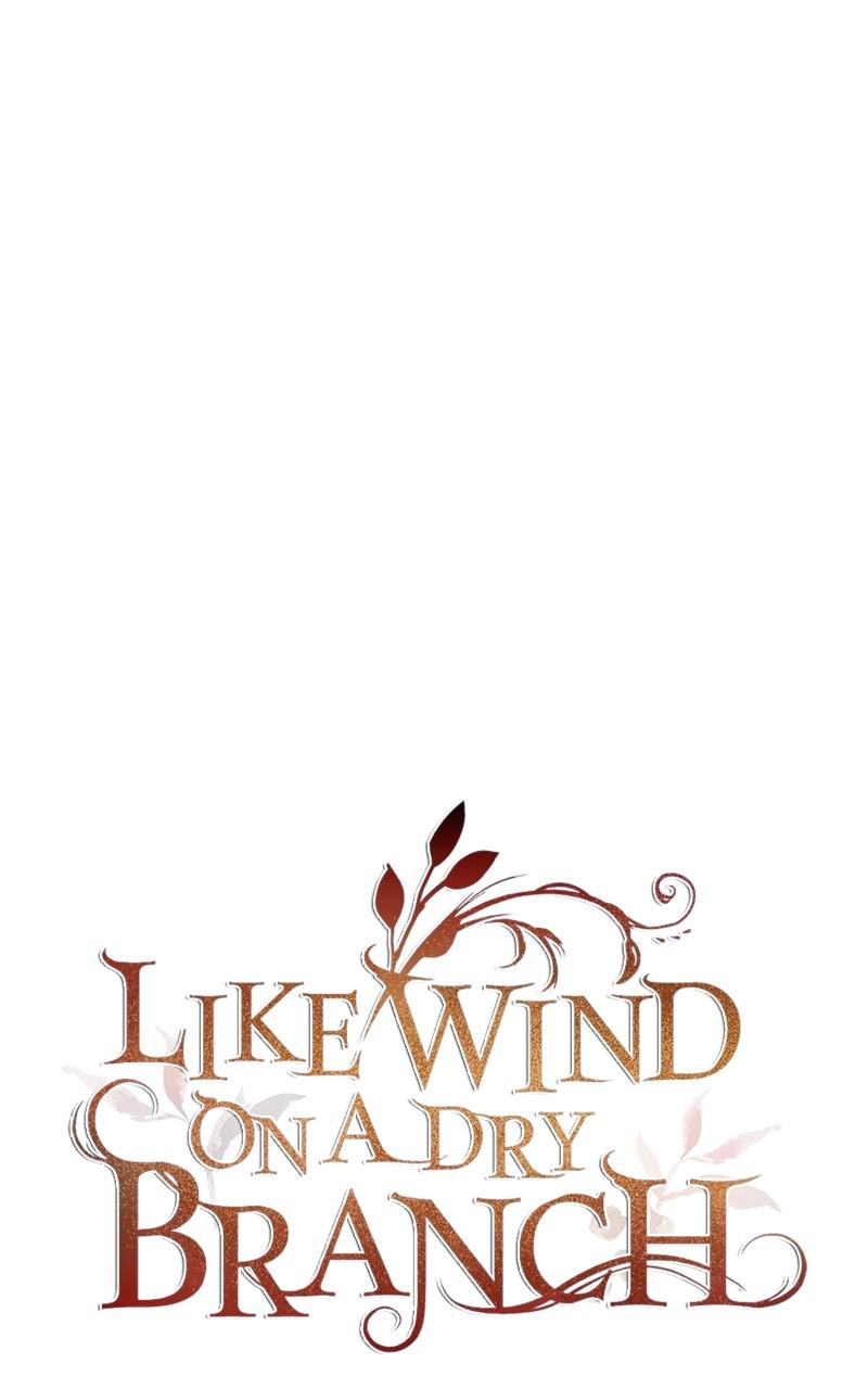 Like Wind on a Dry Branch Chap 120 - Next Chap 121