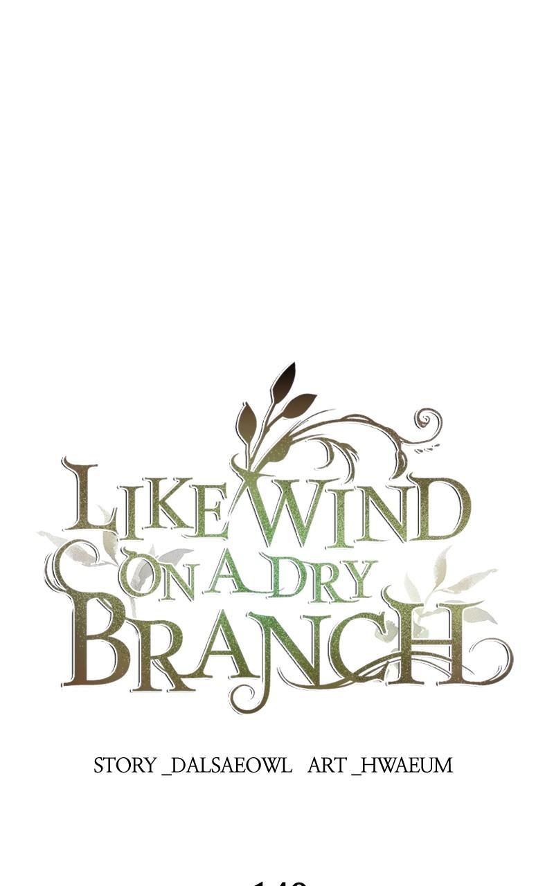 Like Wind on a Dry Branch Chap 140 - Next Chap 141