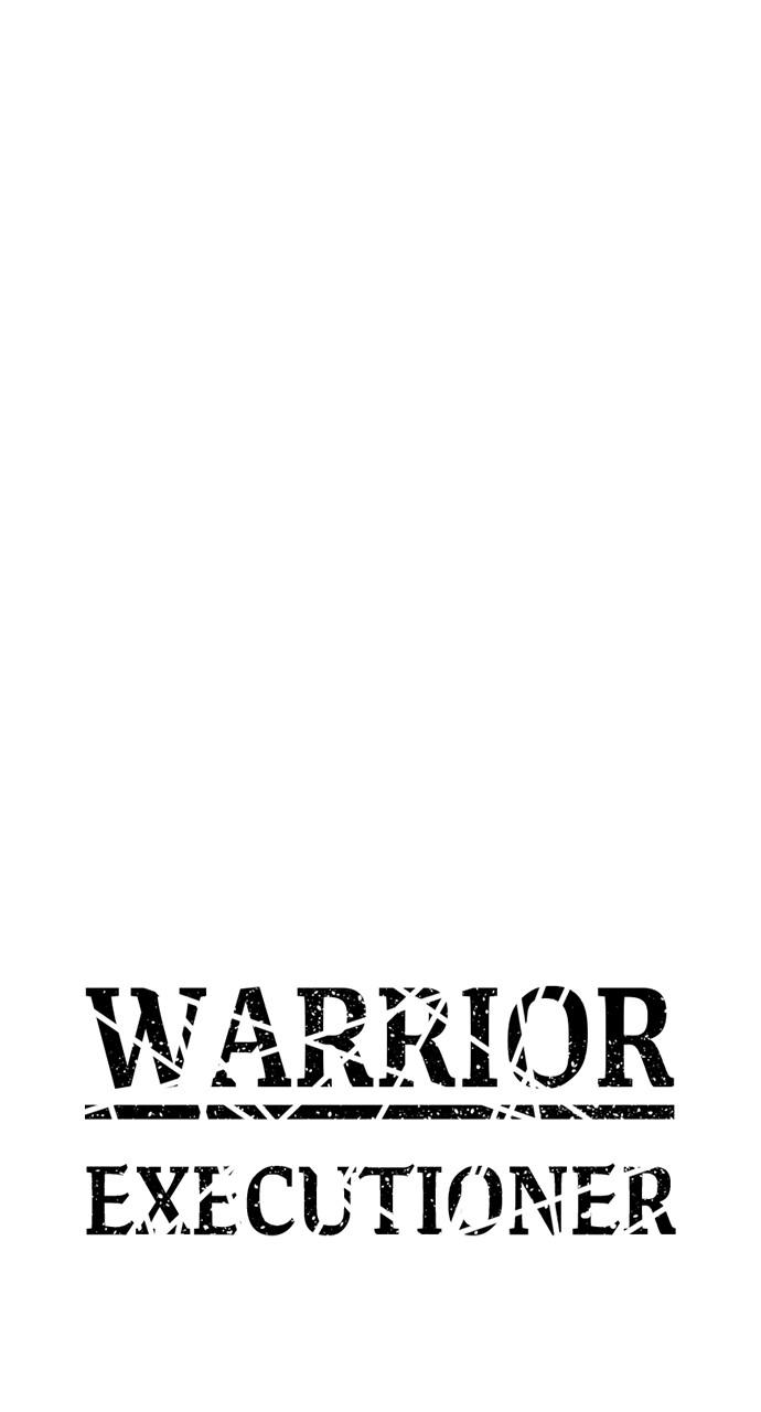 Warrior Executioner Chap 40 - Next Chap 41
