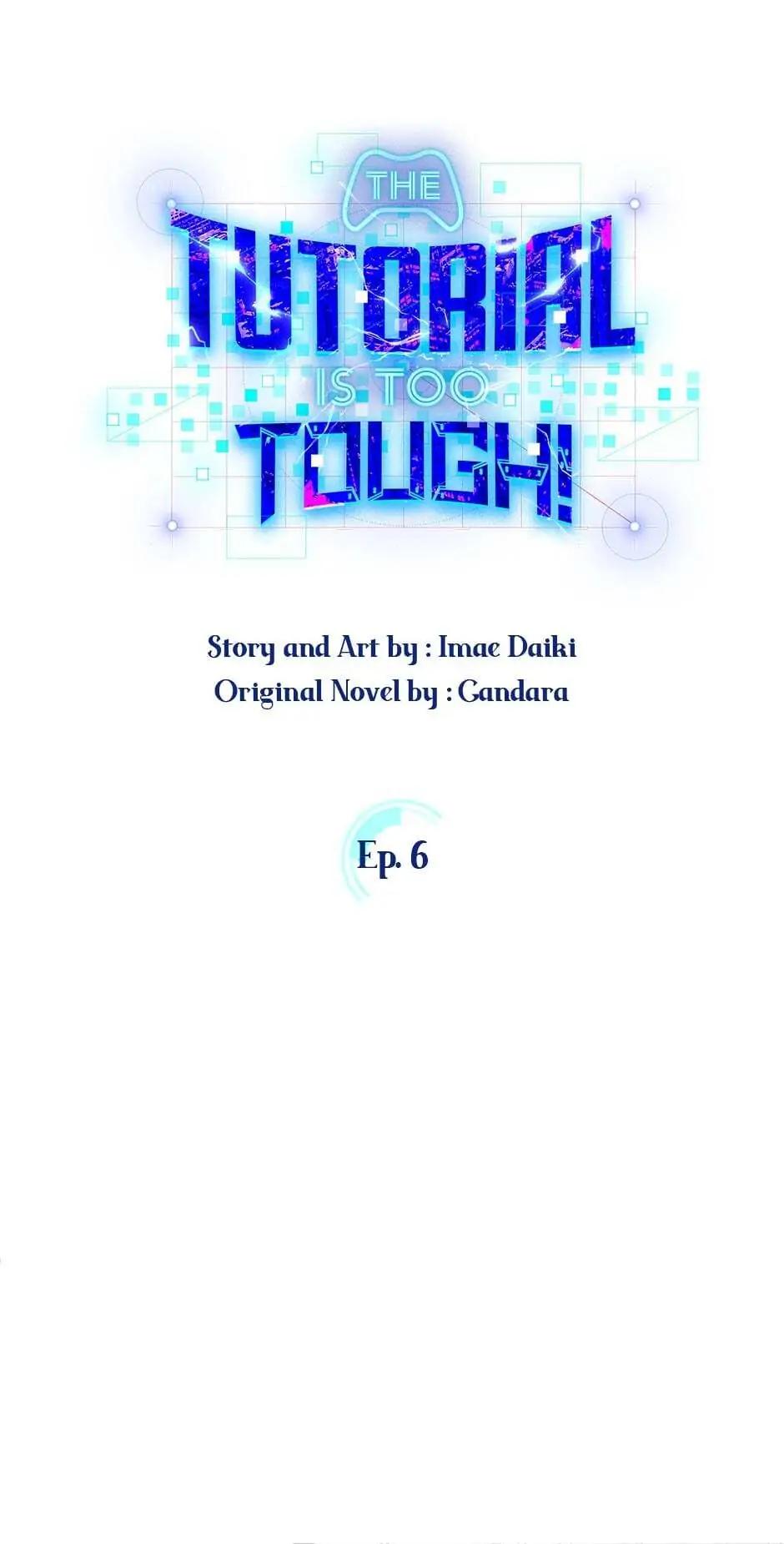 The Tutorial Is Too Hard Chap 6 - Next Chap 7