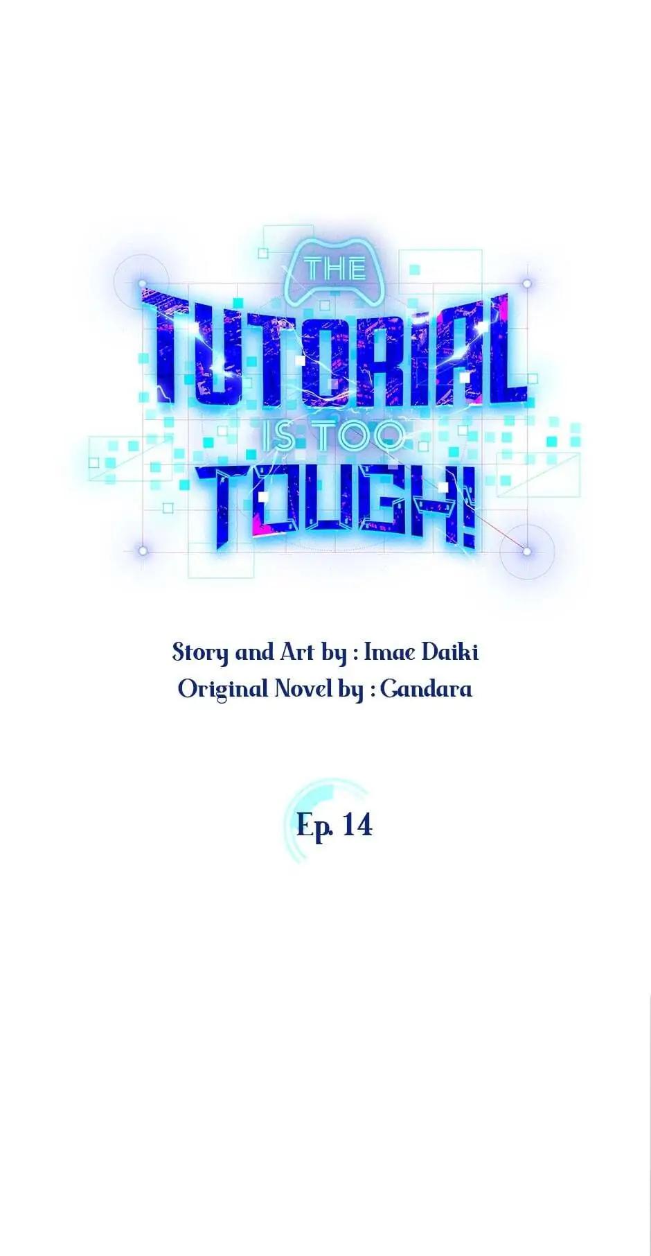 The Tutorial Is Too Hard Chap 14 - Next Chap 15
