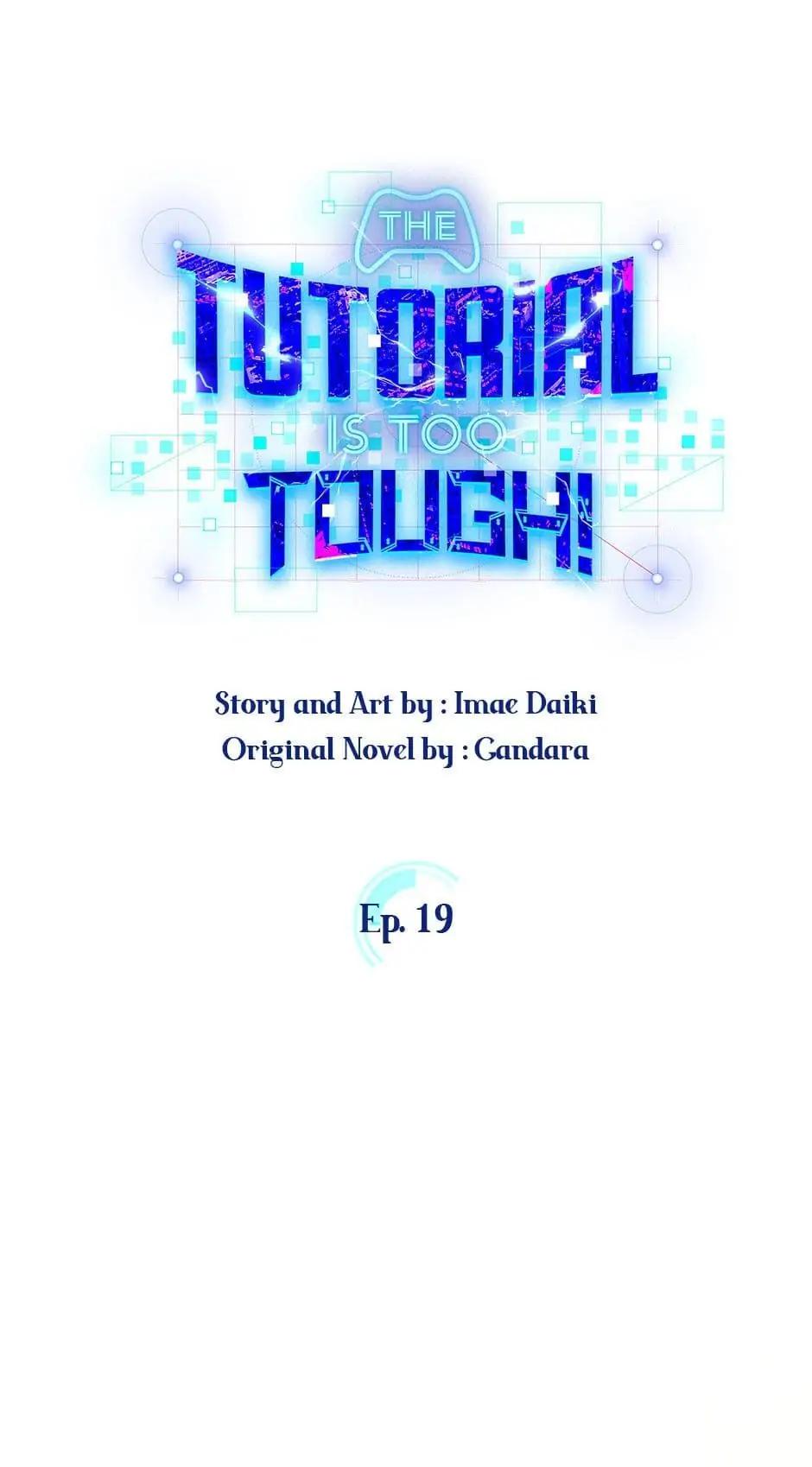 The Tutorial Is Too Hard Chap 19 - Next Chap 20