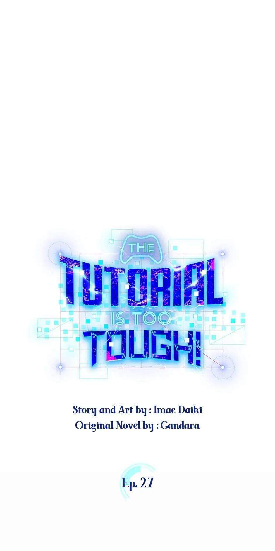 The Tutorial Is Too Hard Chap 27 - Next Chap 28