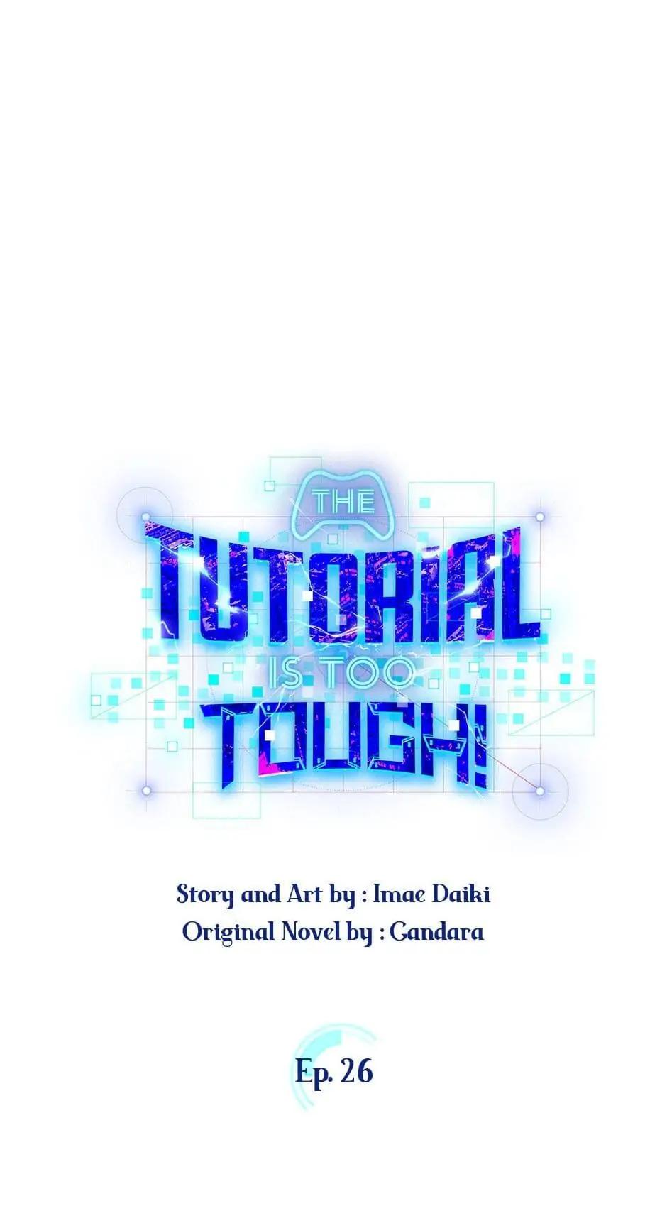 The Tutorial Is Too Hard Chap 26 - Next Chap 27