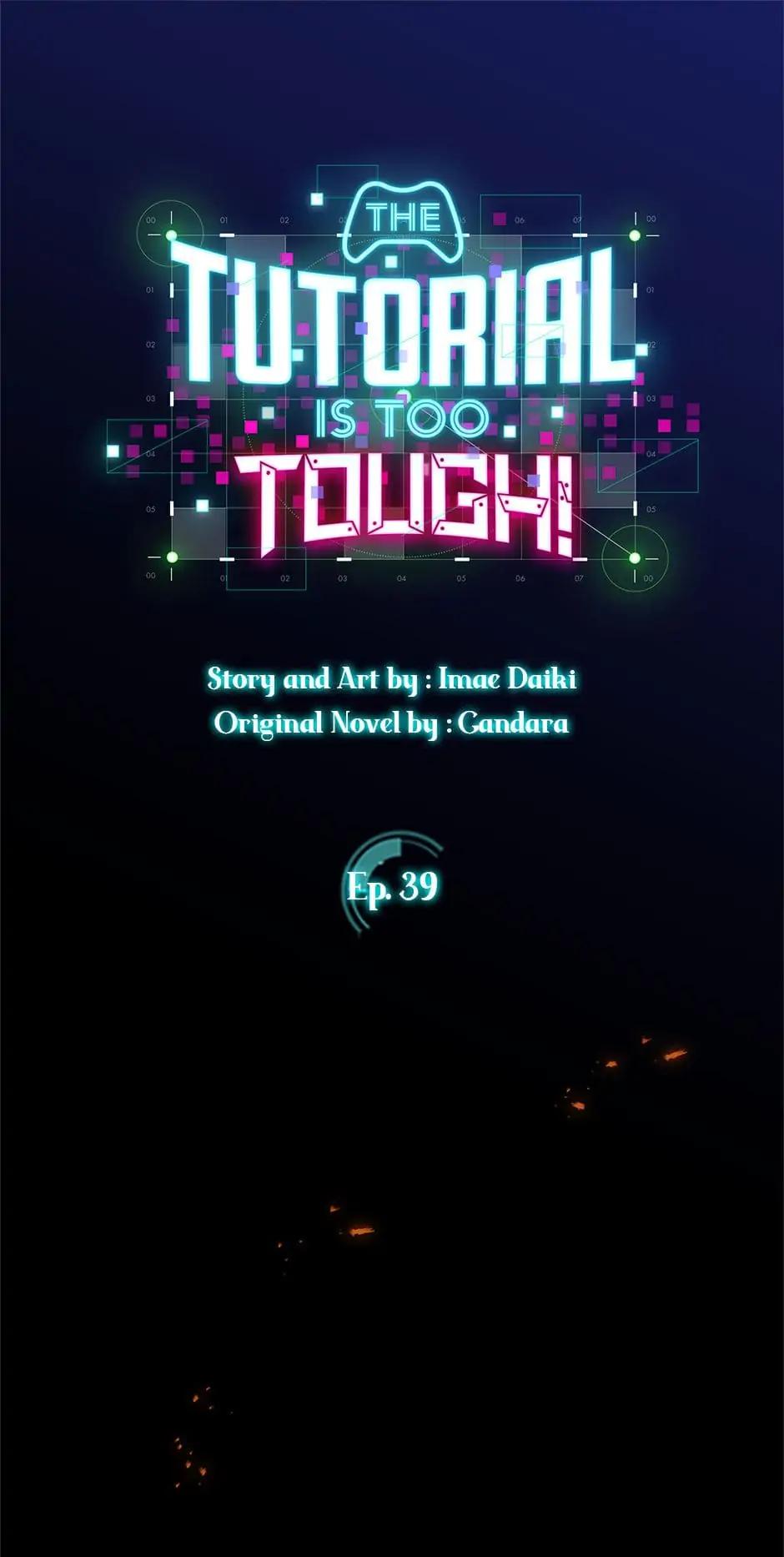 The Tutorial Is Too Hard Chap 39 - Next Chap 40