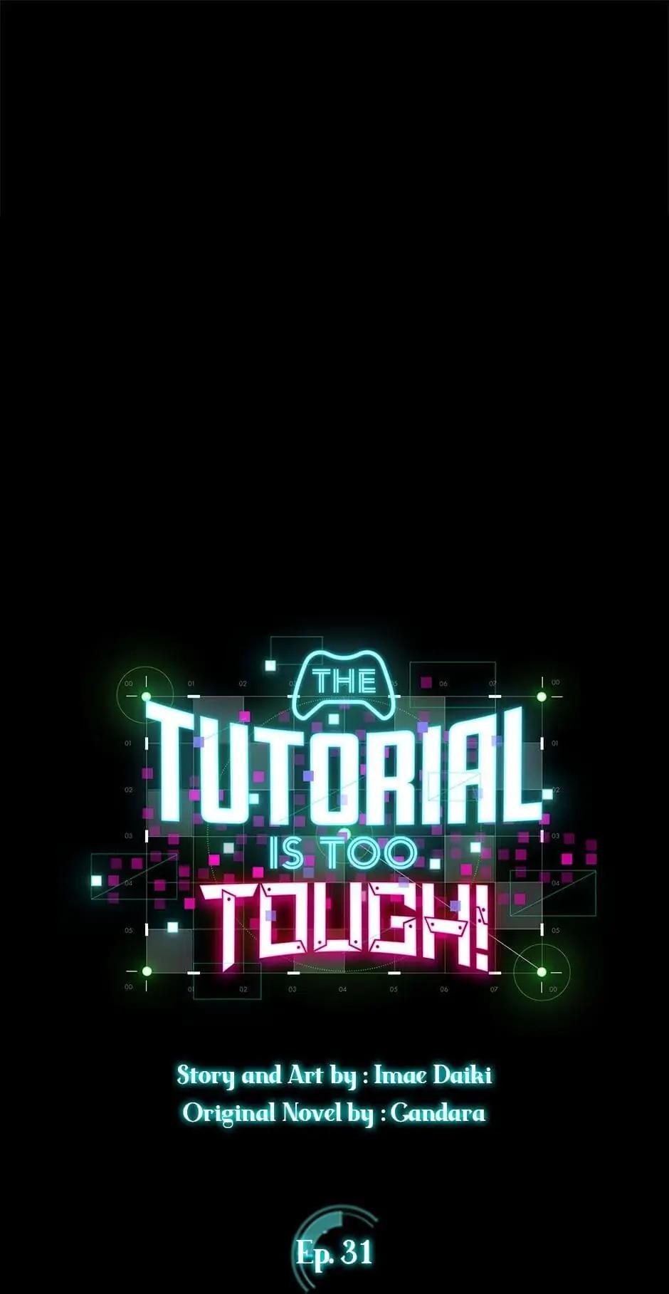 The Tutorial Is Too Hard Chap 31 - Next Chap 32
