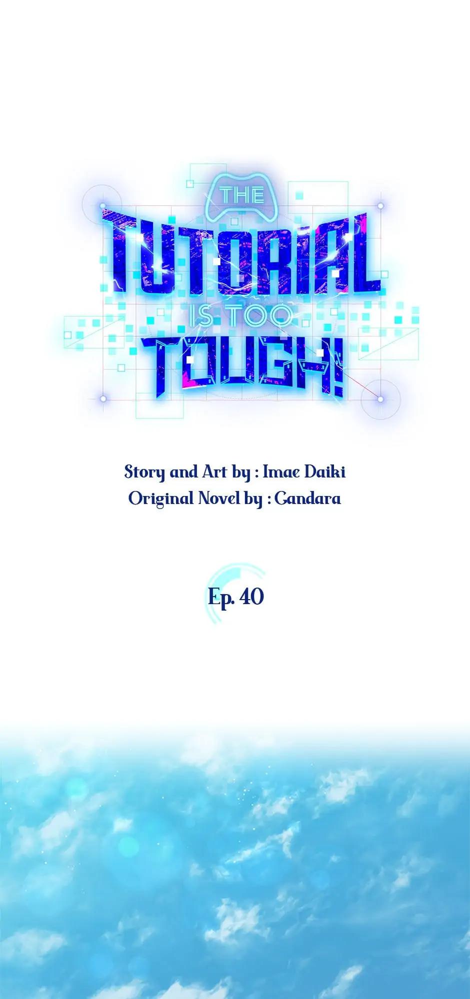 The Tutorial Is Too Hard Chap 40 - Next Chap 41
