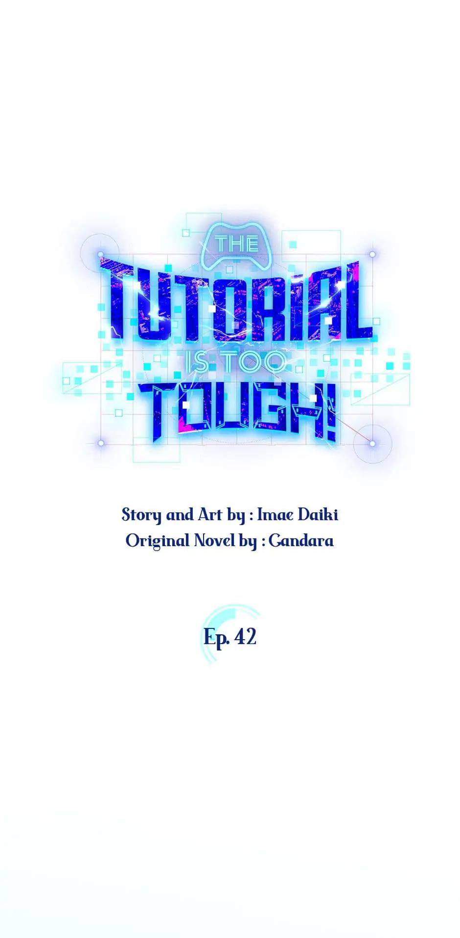 The Tutorial Is Too Hard Chap 42 - Next Chap 43