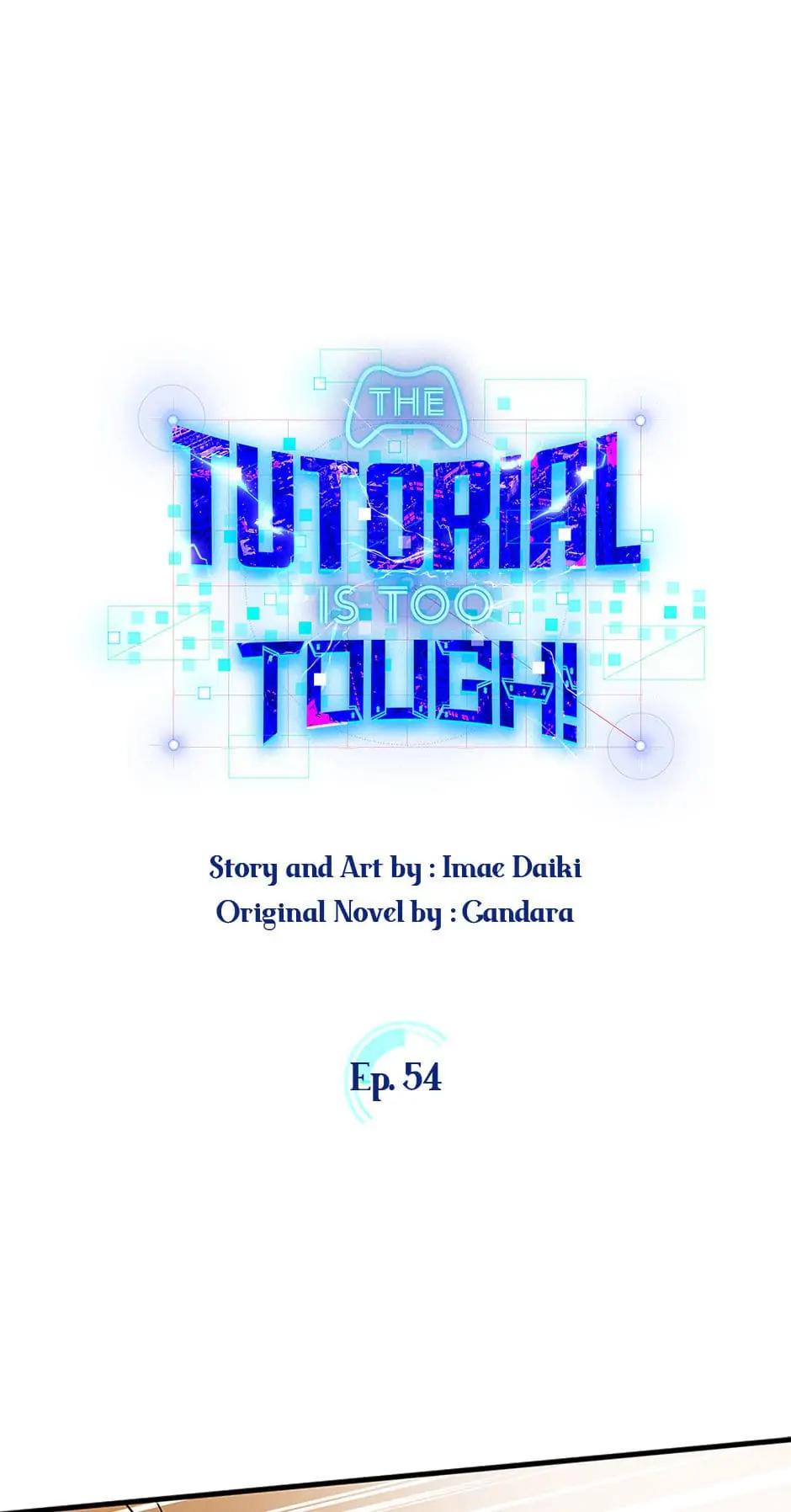 The Tutorial Is Too Hard Chap 54 - Next Chap 55