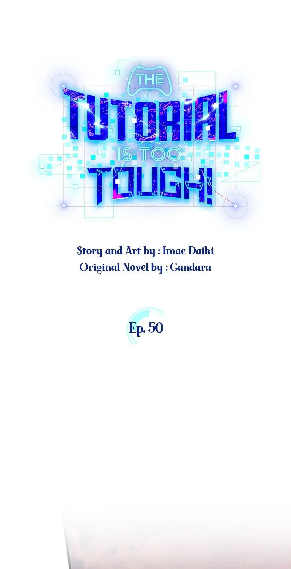 The Tutorial Is Too Hard Chap 50 - Next Chap 51