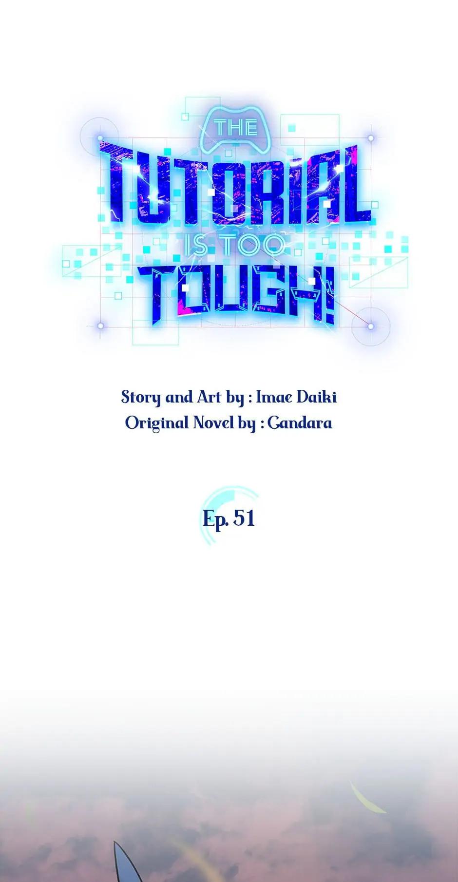 The Tutorial Is Too Hard Chap 51 - Next Chap 52