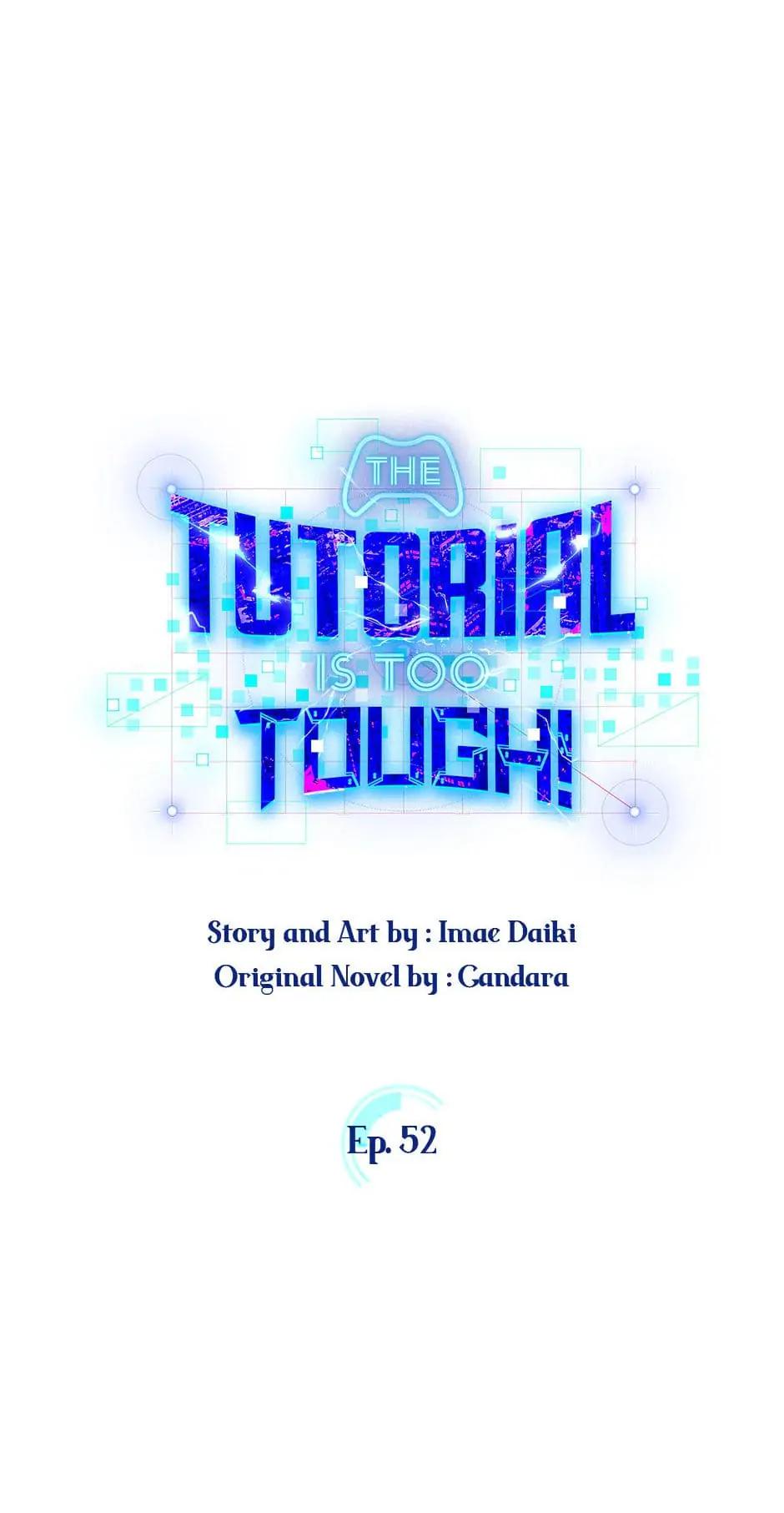 The Tutorial Is Too Hard Chap 52 - Next Chap 53