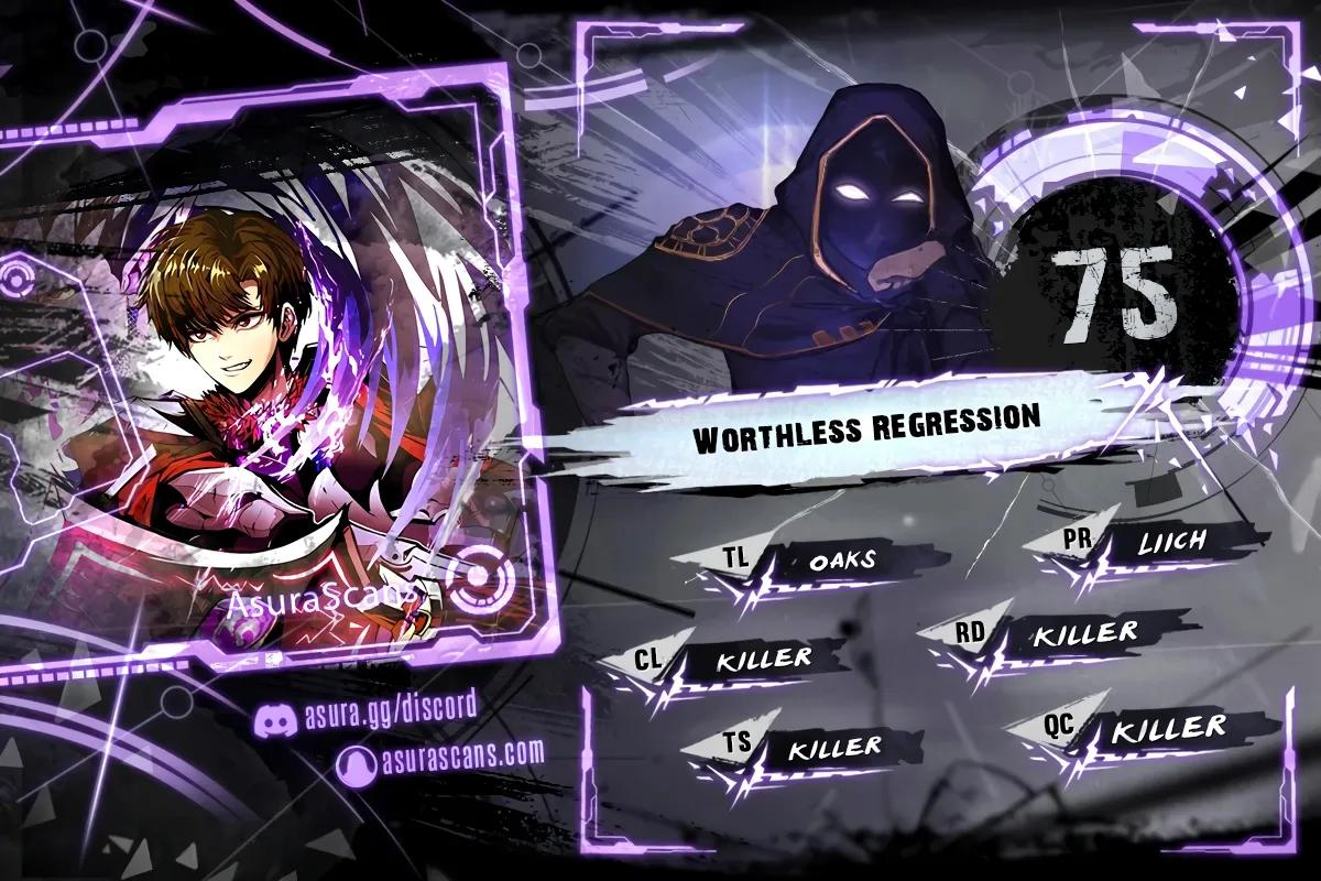Worthless Regression Chap 75 - Next Chap 76
