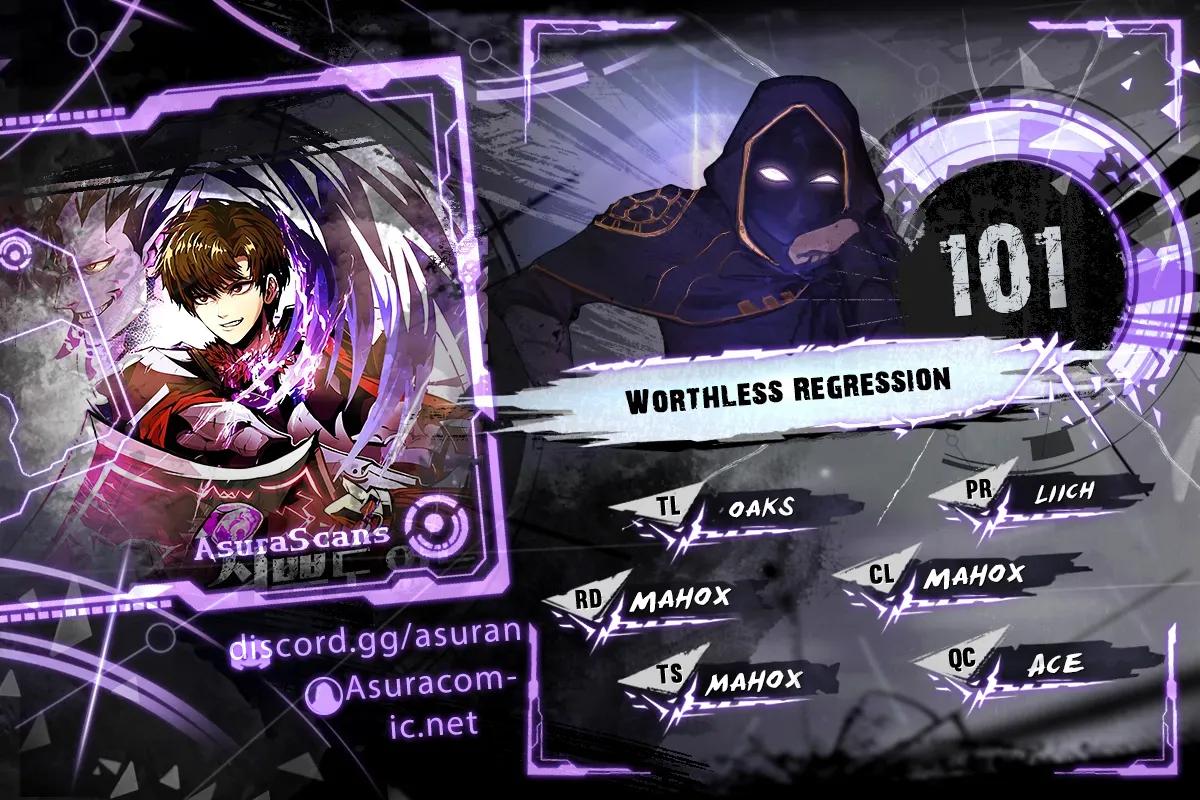 Worthless Regression Chap 101 - Next Chap 102