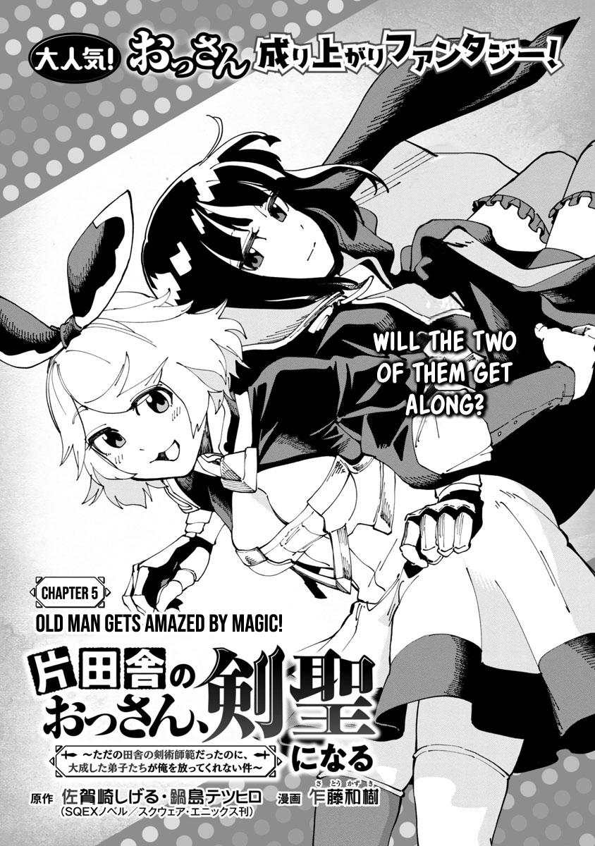 Katainaka no Ossan, Kensei ni Naru: Tada no Inaka no Kenjutsu Shihan Datta noni, Taisei shita Deshi-tachi ga Ore wo Hottekurenai Ken Chap 5 - Next Chap 6