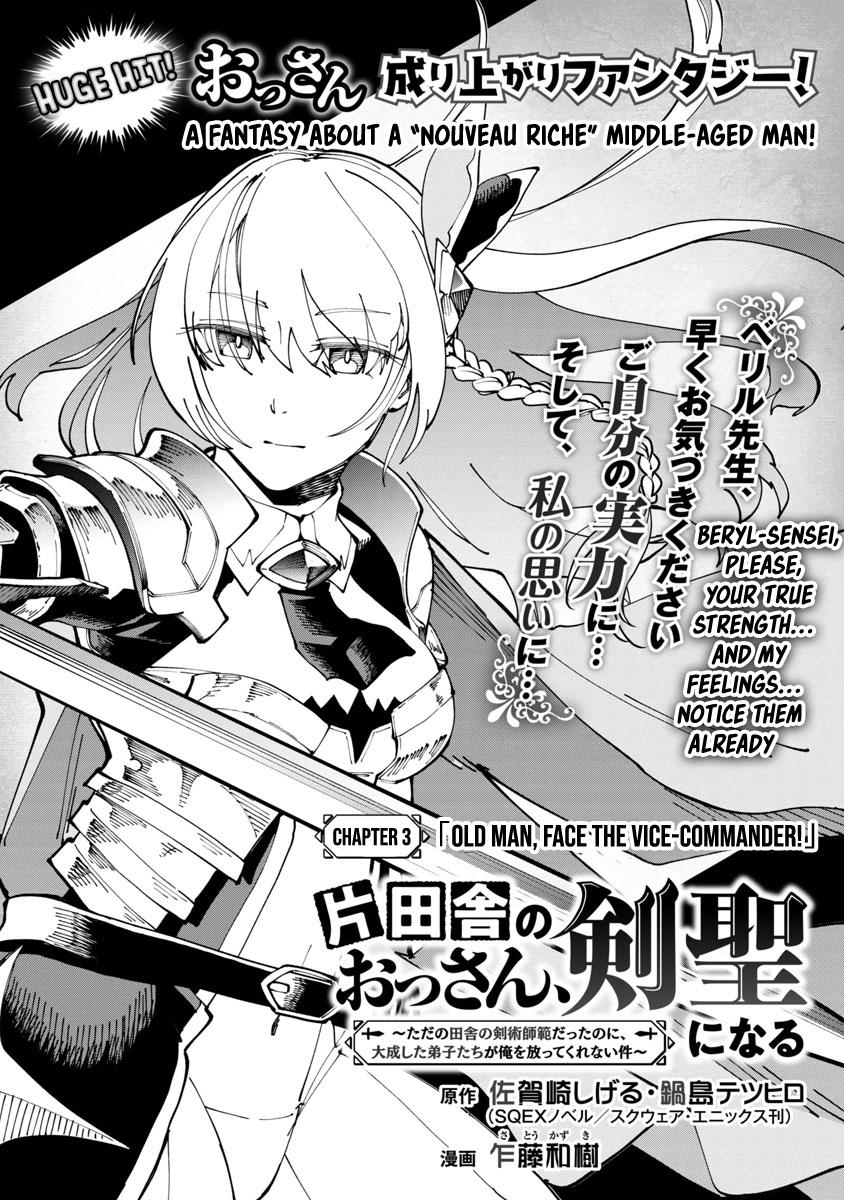 Katainaka no Ossan, Kensei ni Naru: Tada no Inaka no Kenjutsu Shihan Datta noni, Taisei shita Deshi-tachi ga Ore wo Hottekurenai Ken Chap 3 - Next Chap 4