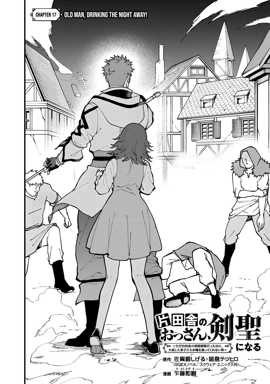 Katainaka no Ossan, Kensei ni Naru: Tada no Inaka no Kenjutsu Shihan Datta noni, Taisei shita Deshi-tachi ga Ore wo Hottekurenai Ken Chap 17 - Next Chap 18