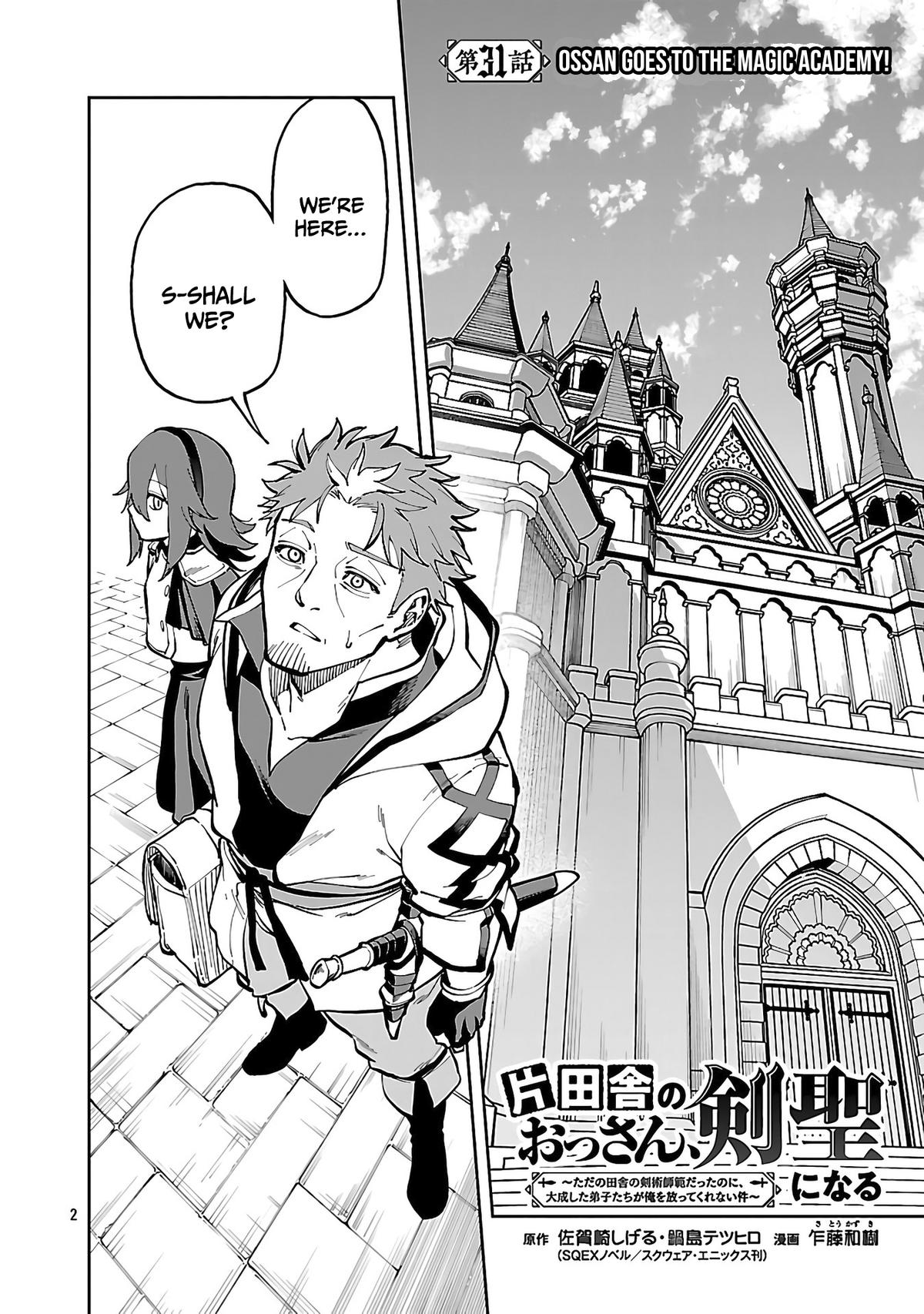 Katainaka no Ossan, Kensei ni Naru: Tada no Inaka no Kenjutsu Shihan Datta noni, Taisei shita Deshi-tachi ga Ore wo Hottekurenai Ken Chap 31 - Next Chap 32