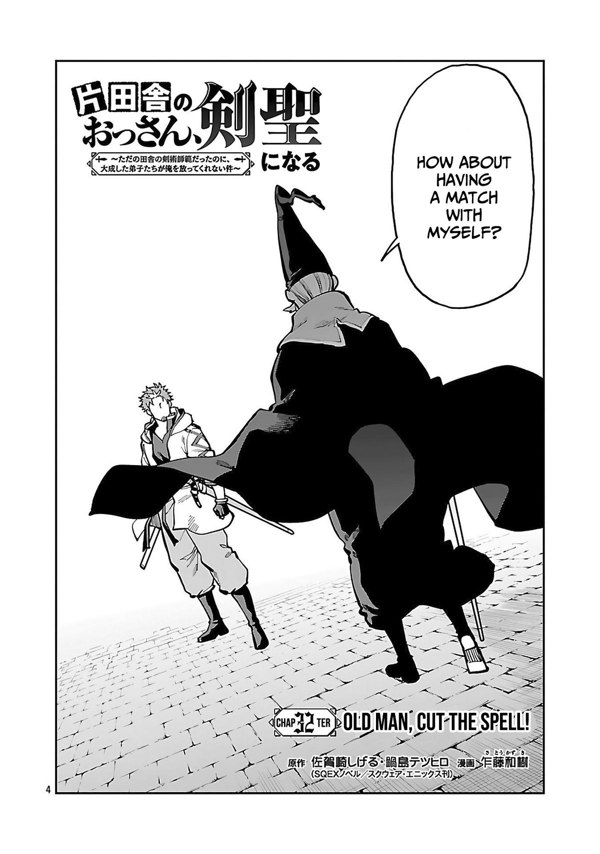 Katainaka no Ossan, Kensei ni Naru: Tada no Inaka no Kenjutsu Shihan Datta noni, Taisei shita Deshi-tachi ga Ore wo Hottekurenai Ken Chap 32 - Next Chap 33