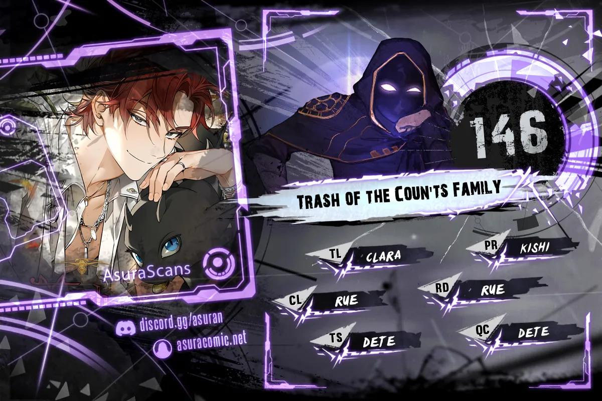 Trash of the Count's Family Chap 146 - Next Chap 147