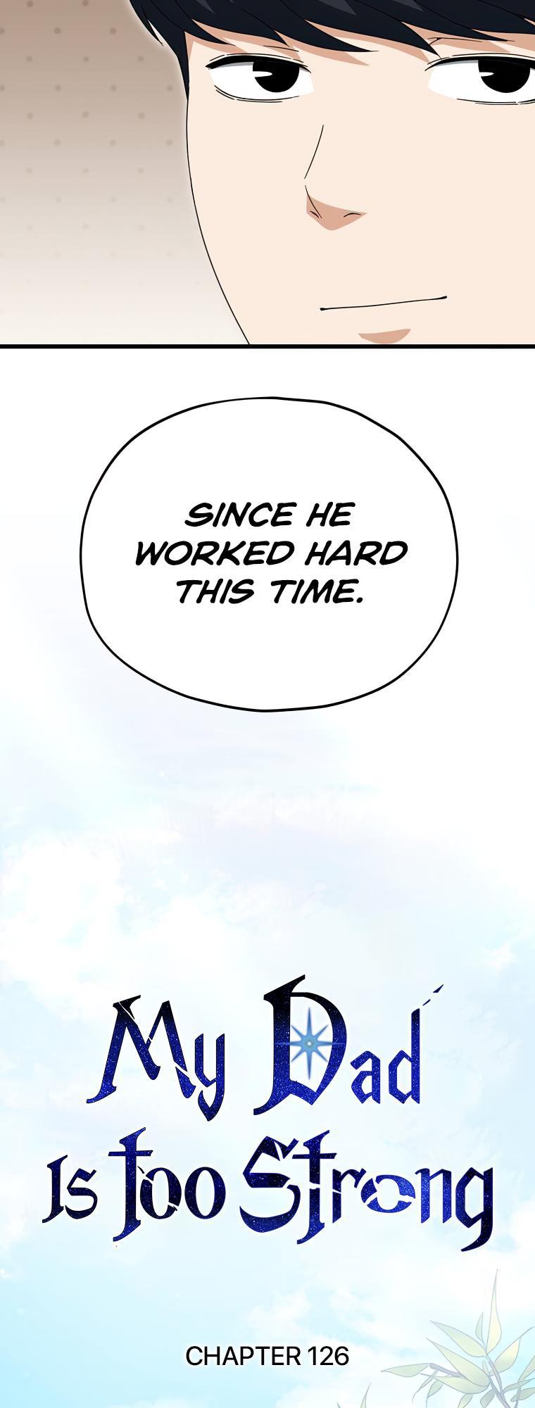 My Dad Is Too Strong Chap 126 - Next Chap 127