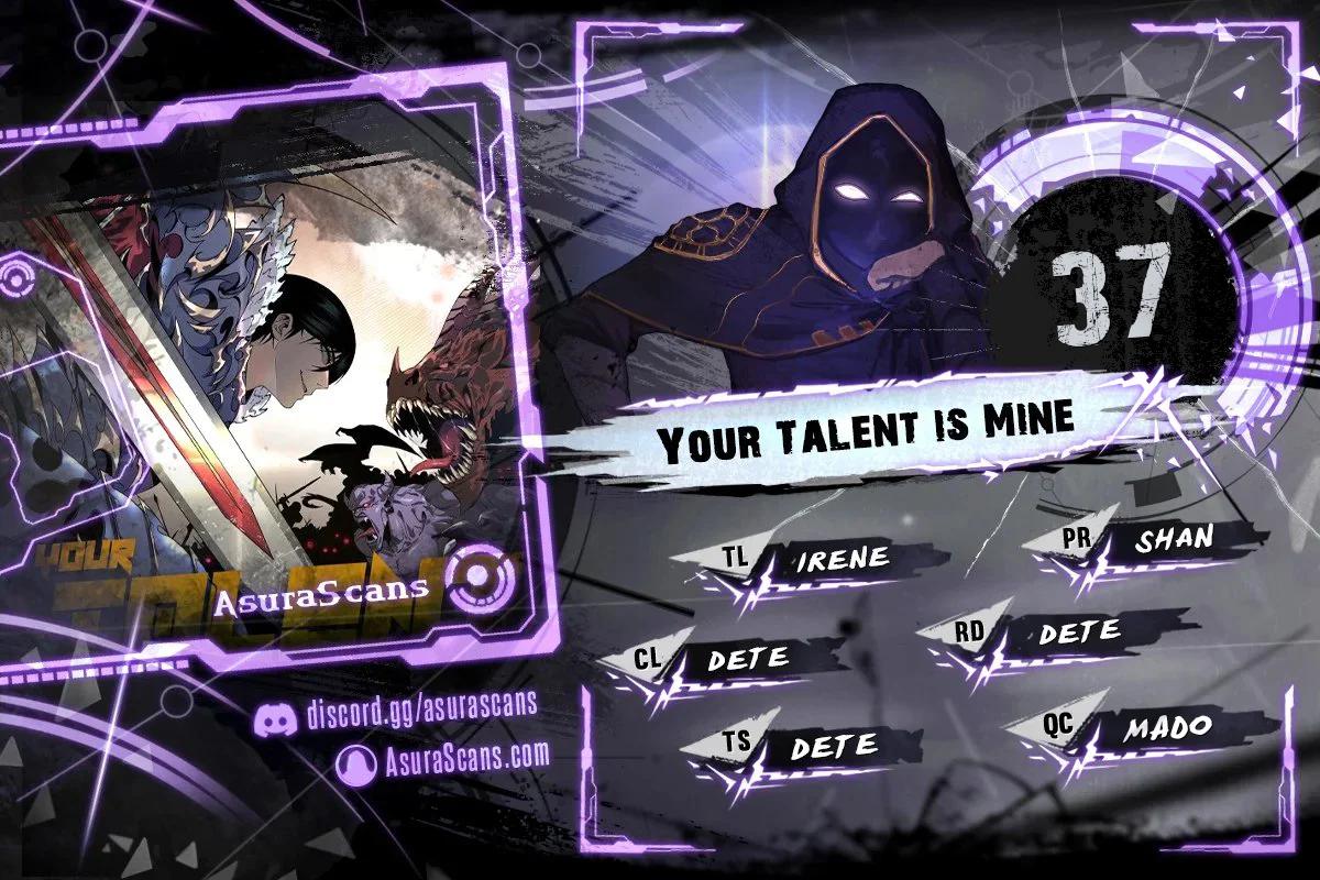 Your Talent Is Mine Chap 37 - Next Chap 38