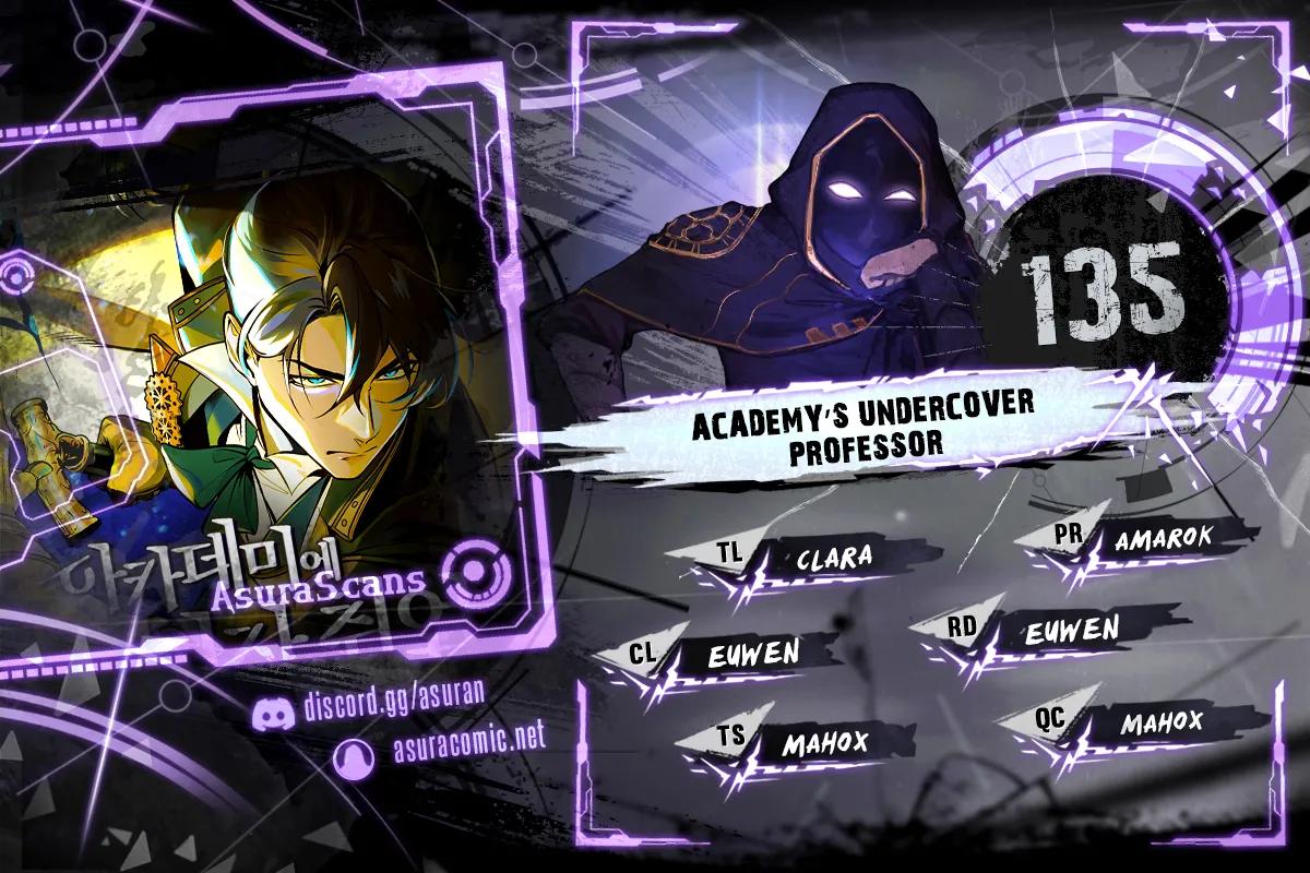 The Academy's Undercover Professor Chap 135 - Next Chap 136