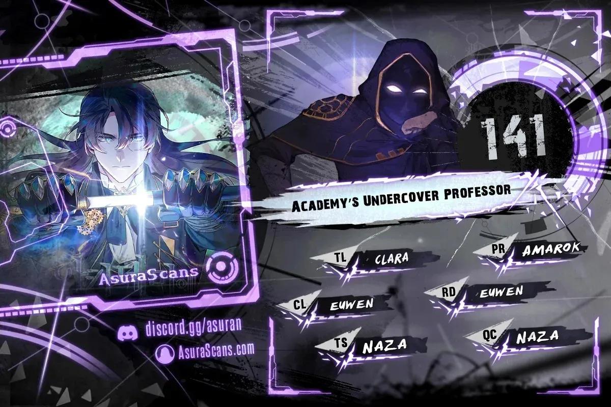 The Academy's Undercover Professor Chap 141 - Next Chap 142